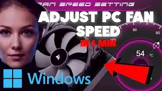 How to Adjust Fan Speeds on Any Graphics Card in just 1 min