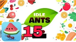 #Part 15 Idle Ants - Simulator Game (Android - iOS)