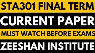 STA301 Final Term Current Paper 2026 | Virtual University of Pakistan | Latest STA301 Paper