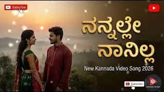 Nannalle Nanilla | New Kannada Video Song 2026 | Romantic Melody |NS Music Studio