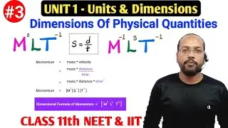 Dimensions _ Dimensional Analysis _ Class 11th & NEET Foundation Physics by Ajay Pandey