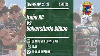 20251220 Iru&ntilde;a R.C. vs Universitario Bilbao R.