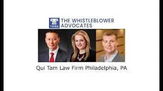 Qui Tam Law Firm Philadelphia PA - The Whistleblower Advocates
