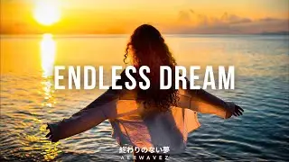 Endless Dream - Emotional Future Bass | Aerwavez Music