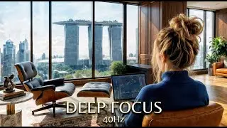 BILLIONAIRE WORK ROUTINE — Deep Focus Music for High Achievers [40Hz Gamma Waves]