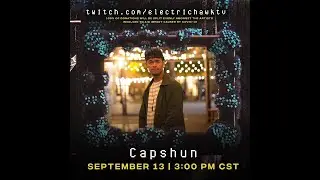 CAPSHUN ELECTRIC HAWK SET (FUXWITHIT TAKEOVER)