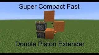 Super Compact Fast Stackable Double Piston Extender in Minecraft