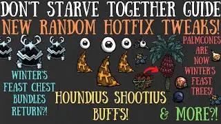НОВОЕ обновление Hotfix! Усиления Houndius, улучшение Winter's Feast и многое другое! &mdash; Руководство по Don't Starve Together