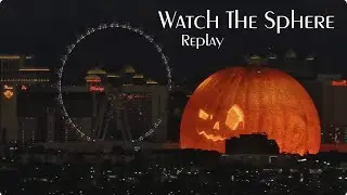 Watch The Sphere - Replay - 10/16/25 - 6am - 6pm PST