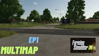 Multimap in FS25 - Ep1, Definitely Not Starting From Scratch