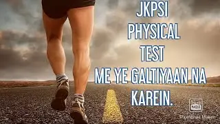 Jkpsi Physical Test Me Ye Galtiyaan Na Karein| #jkpsi #jkssb. Jkpsi Physical test kaise pass karein