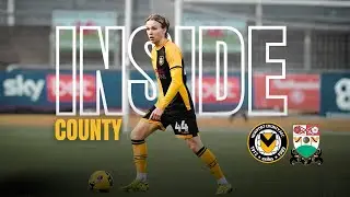 Inside County | Newport County vs Barnet