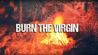 Helzver &ndash; Burn the Virgin (Official Lyric Video) | Kvlt Is Still Alive