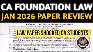 CA Foundation Law Paper Review January 2026 | Law Paper Shocked CA Students