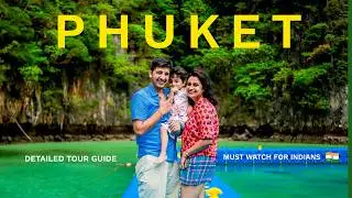 Phuket Travel Guide From India 🇮🇳 | Complete 3, 5 & 7 Day Itinerary + Budget Tips 🏖️