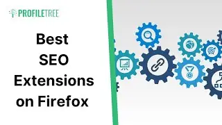 Best SEO Extensions on Firefox | SEO | FireFox | FireFox Extensions | Mozilla FireFox