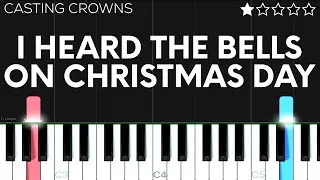Casting Crowns - I Heard The Bells on Christmas Day | EASY Piano Tutorial