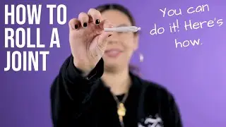 How to Roll a Joint