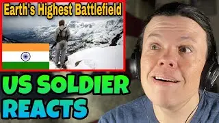 World&rsquo;s Highest Battlefield (US Soldier Reacts to Siachen Glacier) - India