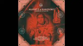 Kushitz & Rakovsky - Rakesh In Space (Alex Doering Remix) [Camel Riders]