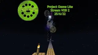 Minecraft Modded: Project Ozone Lite (Stream 2 Reupload)