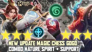NEW COMBO‼️NATURE SPIRIT x SYNERGY SUPPORT 🔥🔥🔥| Magic Chess gogo