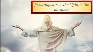 Jesus appears as the Light in the darkness. January 22nd with Pastor Sims