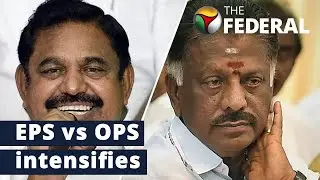 EPS gains edge over OPS in AIADMK power battle