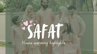 SAFAT HOME | House Warming highlights 🏡