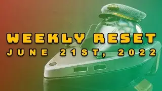 Destiny 2 | AMAZING Ghost Shell, Nightfall Rewards & More! Weekly Reset Guide June 21st, 2022