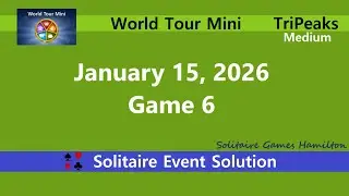 World Tour Mini Game #6 | January 15, 2026 Event | TriPeaks Medium