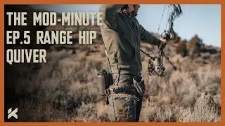 MOD-MINUTE - EP 5 | RANGE HIP QUIVER | KIFARU