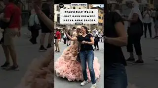 Reaksi Warga Italia Terpesona Lihat Gaun Karya Anak Bangsa‼️ #reaksibule #shorts #viralvideo