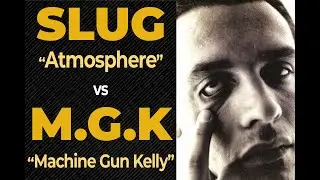 (RARE) Atmosphere vs. Machine Gun Kelly Rap Battle - Who Won? | Slug MGK