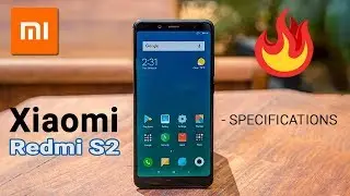 Xiaomi Redmi S2 Specifications 🔥