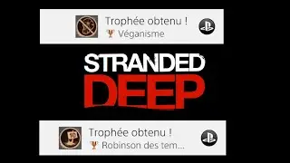[GUIDE] [SPOIL] STRANDED DEEP Comment survivre 10 jours sur la m&ecirc;me &icirc;le sans manger de chair ?