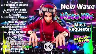 New Nonsstop Most Requested New Wave Disco 80s Nonstop Remix