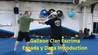 Galleon Clan Escrima: Espada y Daga Introduction