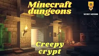 Minecraft Dungeons | creepy crypt