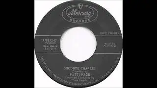 Goodbye, Charlie ~ Patti Page with Orchestra Conducted By Pete Rugolo (1959)