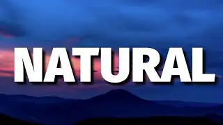 Imagine Dragons - Natural (Lyrics)