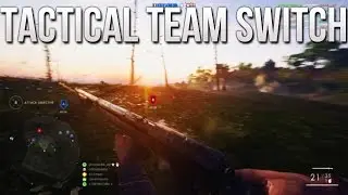 Tactical Team Switch - PS4 Battlefield 1 Road to Max Rank Ep. 126! (PS4 BF1 DLC 1 Gameplay)