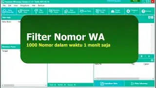 [BWS] Filter Number / Cek Nomor Whatsapp Valid dengan Business Whatsapp Sender speed 1000 per menit