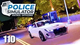 UNMARKED FAST PURSUIT VEHICLE | Episode 110 | Police Simulator: Patrol Officers