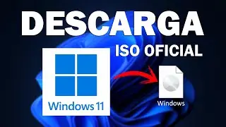 C&oacute;mo Descargar Windows 11 ISO Oficial Desde Microsoft (100% Seguro)