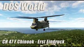 DCS: CH-47F Chinook &ndash; Erster Eindruck & Testflug