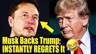 LOL! Elon Musk's Trump Endorsement BACKFIRES HILARIOUSLY