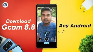 Download GCam 8.8 on Any Android - Google Camera 8.8 First Look & New Features
