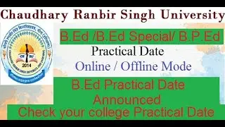 CRSU B.ed practical exam 2021 Check your college practical date