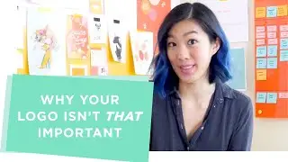 Why Your Logo Isn't THAT Important